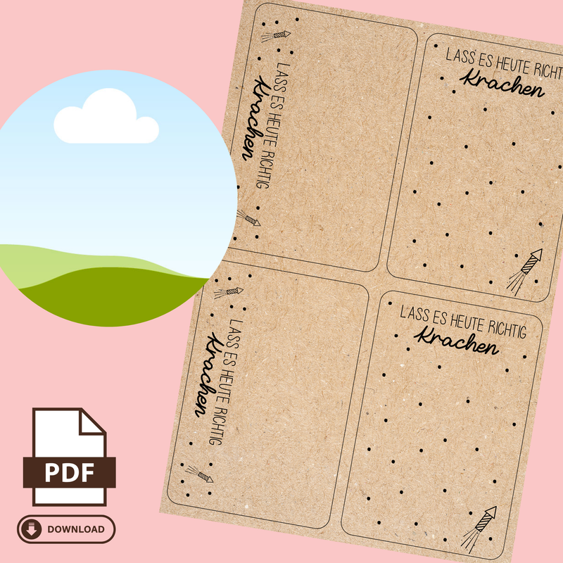 Druckvorlage " Lass es heute richtig krachen" PDF Vorlage zum Download und Ausdrucken + inkl. Gewerbelizens